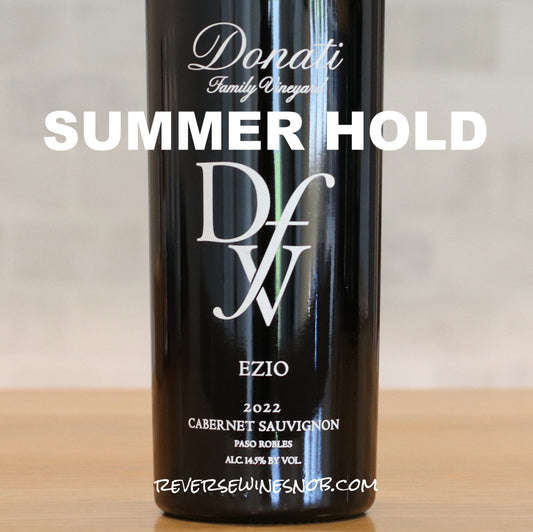 Donati 2022 Ezio Paso Robles Cabernet Sauvignon 4 Bottles SUMMER HOLD
