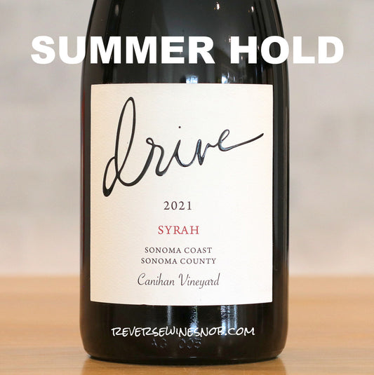 Drive Wines 2021 Syrah, Canihan Vineyard 4 Bottles SUMMER HOLD