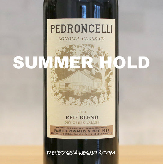 Pedroncelli 2023 Sonoma Classico 6 Bottles SUMMER HOLD