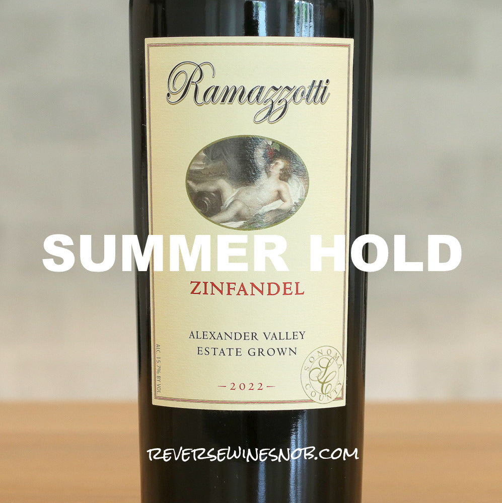 Ramazzotti 2022 Zinfandel 3 Bottles SUMMER HOLD
