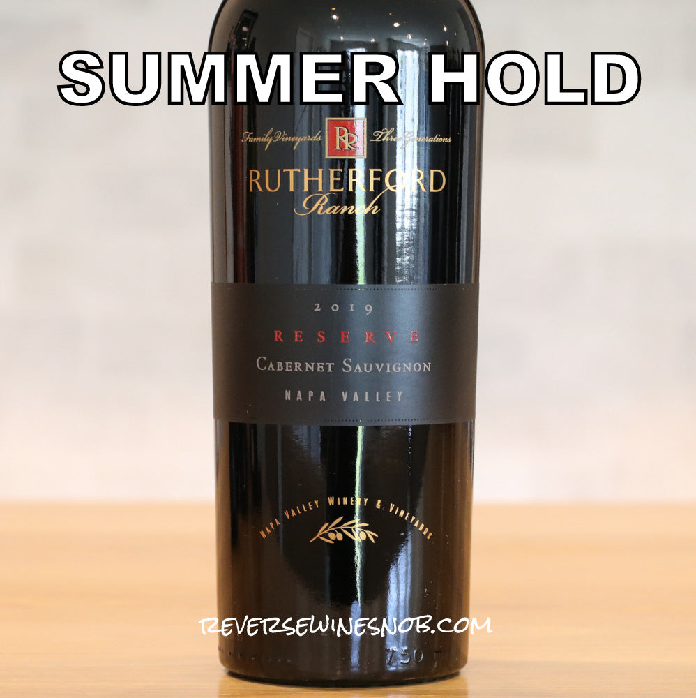 Rutherford Ranch 2019 Reserve Cabernet Sauvignon 3 Bottles SUMMER HOLD