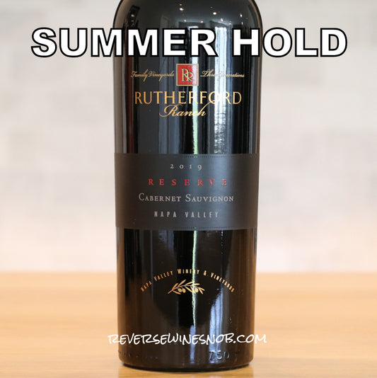 Rutherford Ranch 2019 Reserve Cabernet Sauvignon 3 Bottles SUMMER HOLD