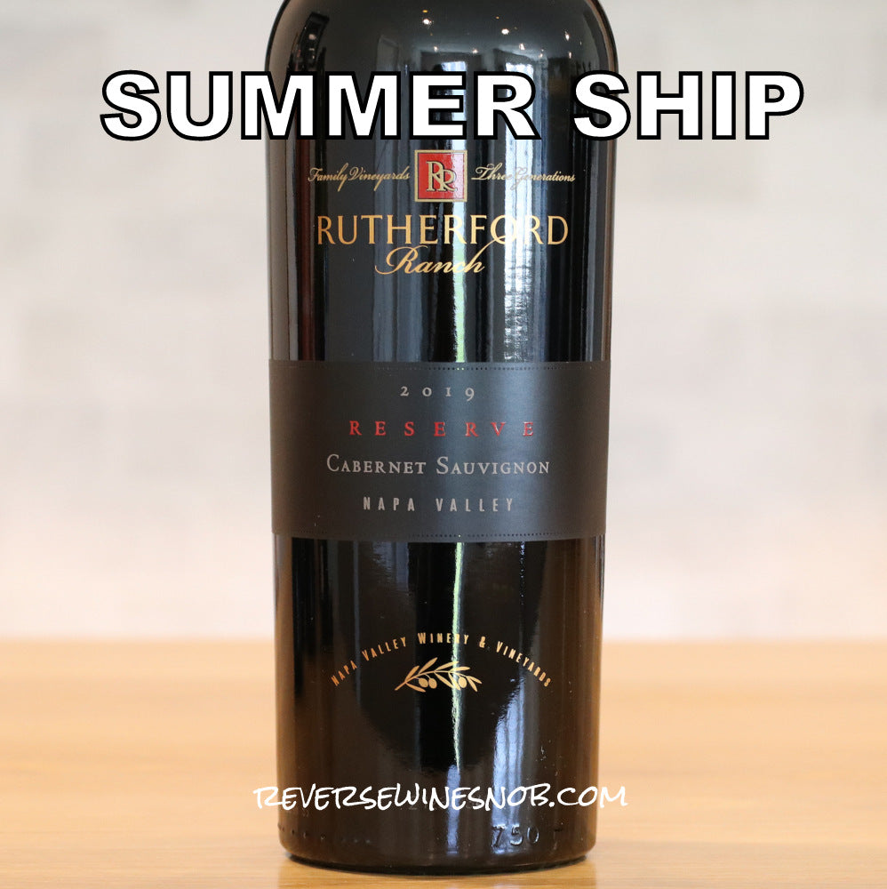 Rutherford Ranch 2019 Reserve Cabernet Sauvignon 3 Bottles SUMMER SHIP